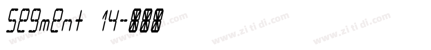 segment 14字体转换